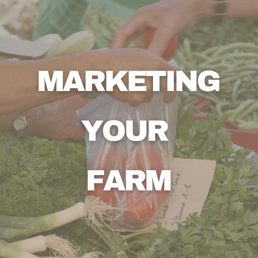 Marketing Your Farm